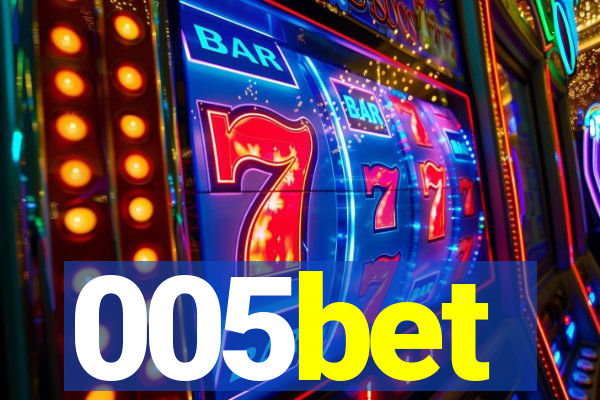 005bet
