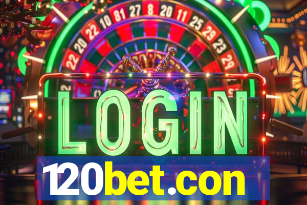 120bet.con