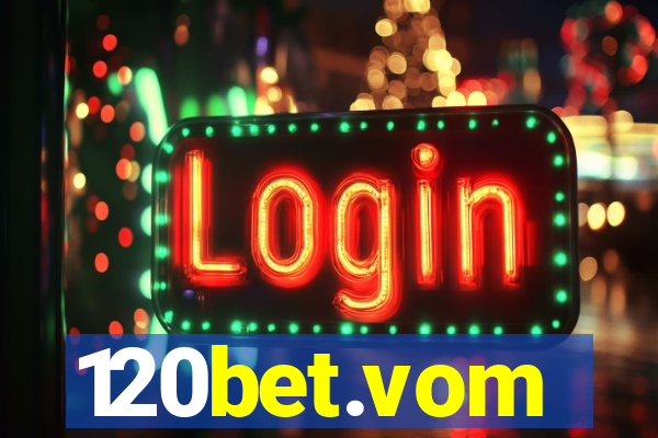 120bet.vom
