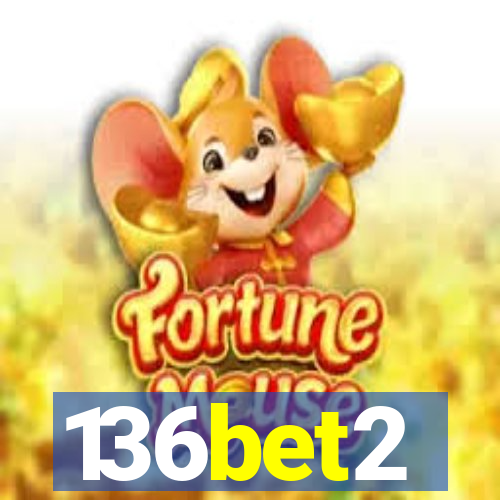 136bet2