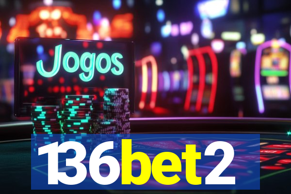 136bet2