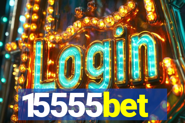15555bet