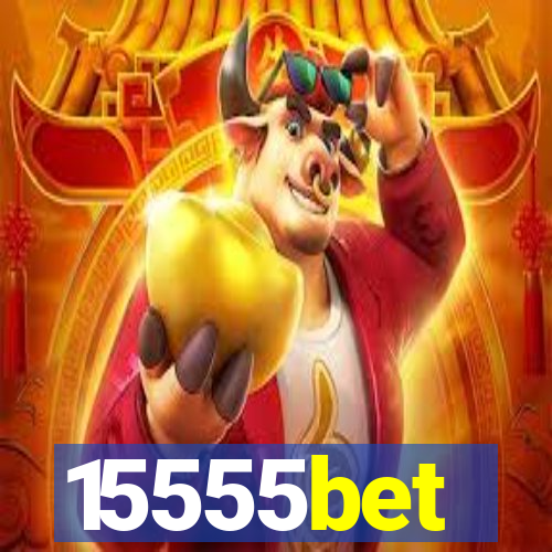 15555bet