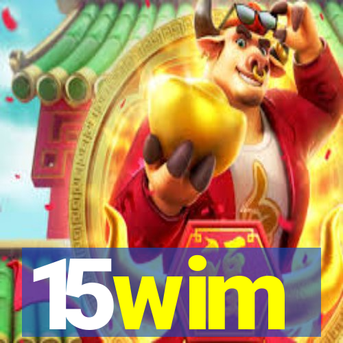 15wim