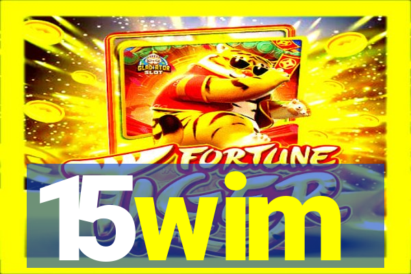 15wim
