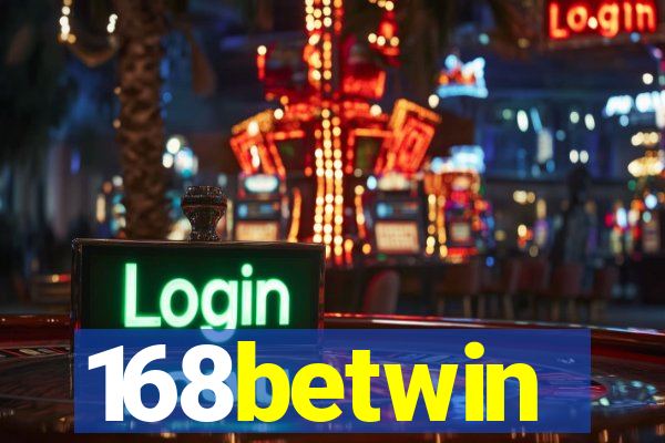 168betwin