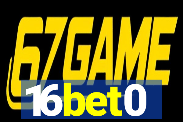 16bet0
