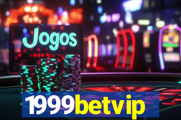 1999betvip