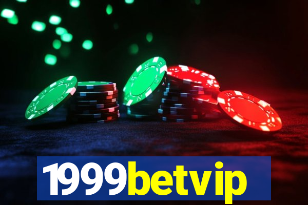1999betvip