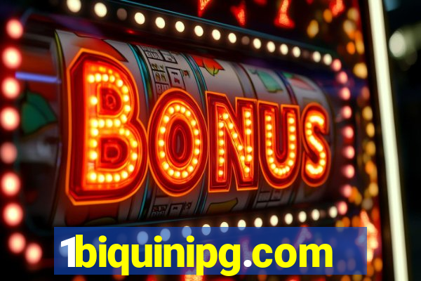 1biquinipg.com