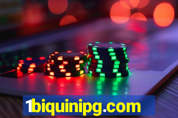 1biquinipg.com