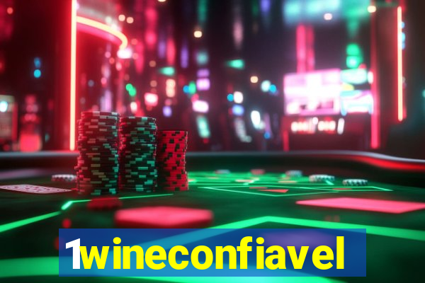 1wineconfiavel