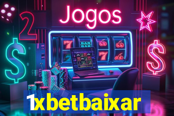 1xbetbaixar