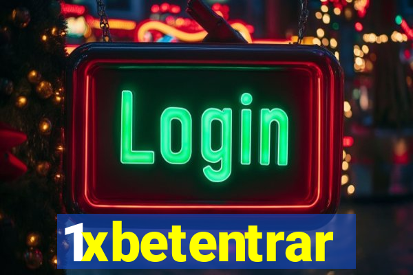 1xbetentrar