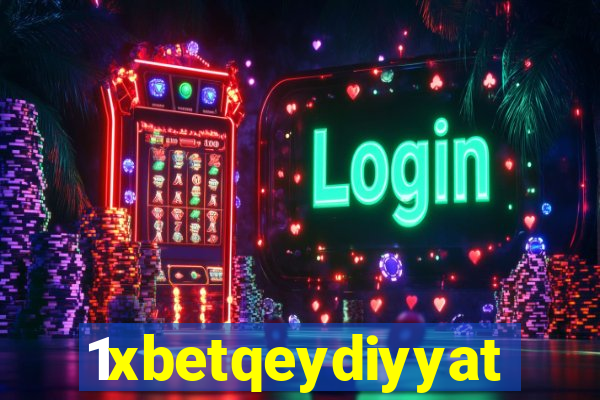 1xbetqeydiyyat