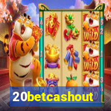 20betcashout