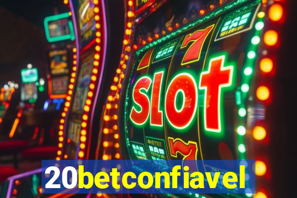 20betconfiavel