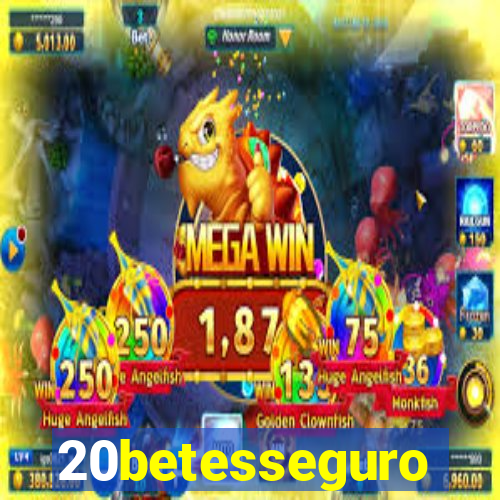 20betesseguro