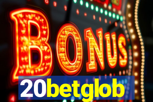 20betglob