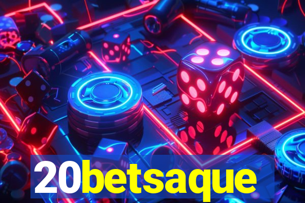 20betsaque