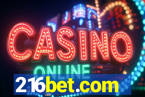216bet.com