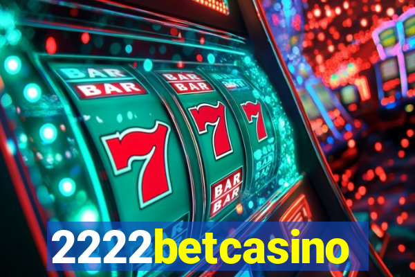 2222betcasino