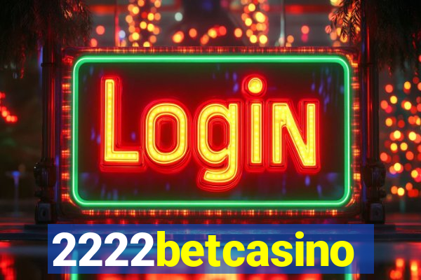 2222betcasino