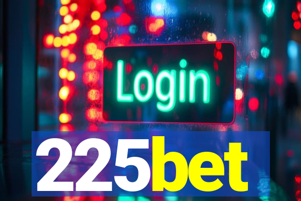 225bet