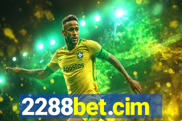 2288bet.cim