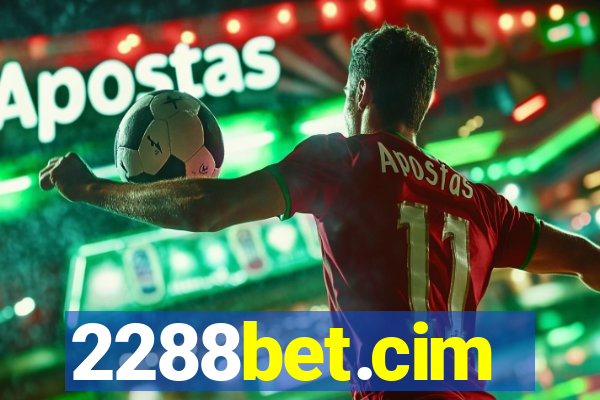 2288bet.cim