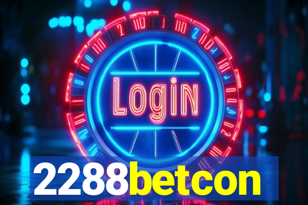 2288betcon