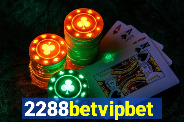 2288betvipbet