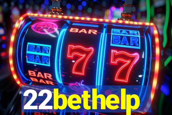 22bethelp