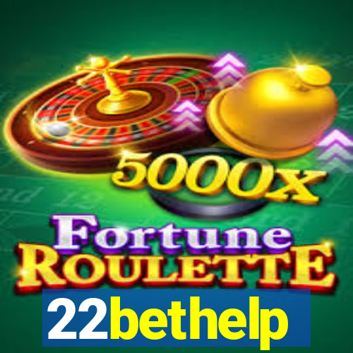 22bethelp