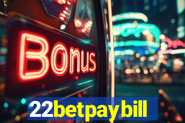 22betpaybill