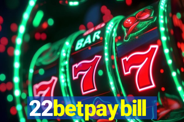 22betpaybill