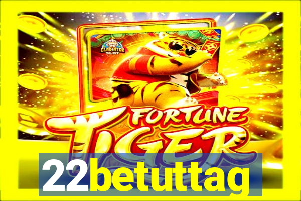 22betuttag