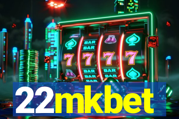 22mkbet