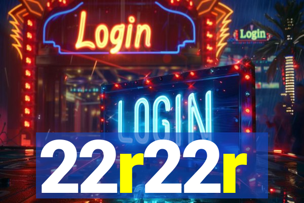 22r22r