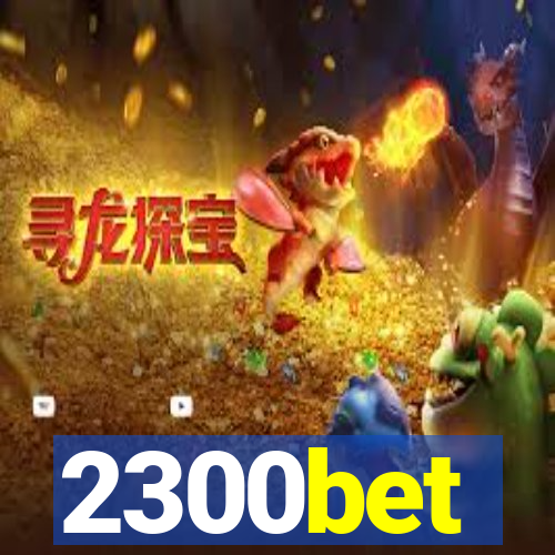 2300bet