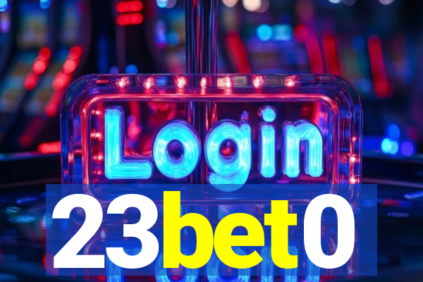 23bet0