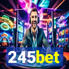 245bet