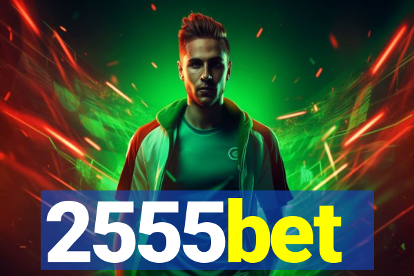 2555bet