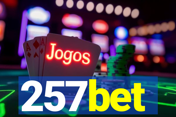 257bet