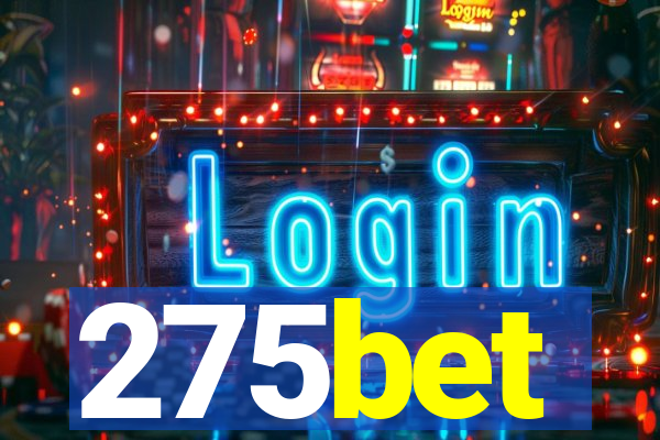 275bet
