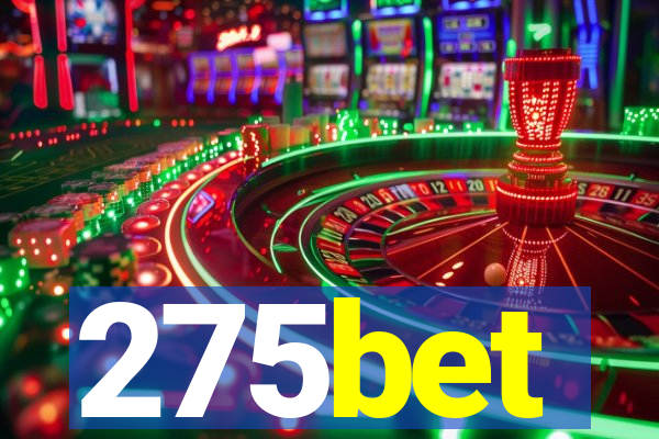 275bet