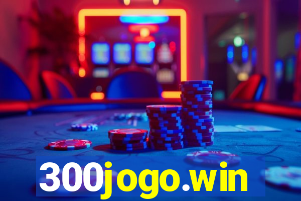300jogo.win