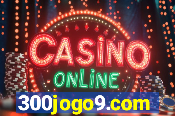 300jogo9.com