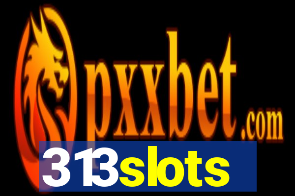 313slots