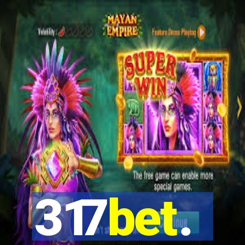 317bet.